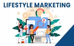 lifestyle marketing